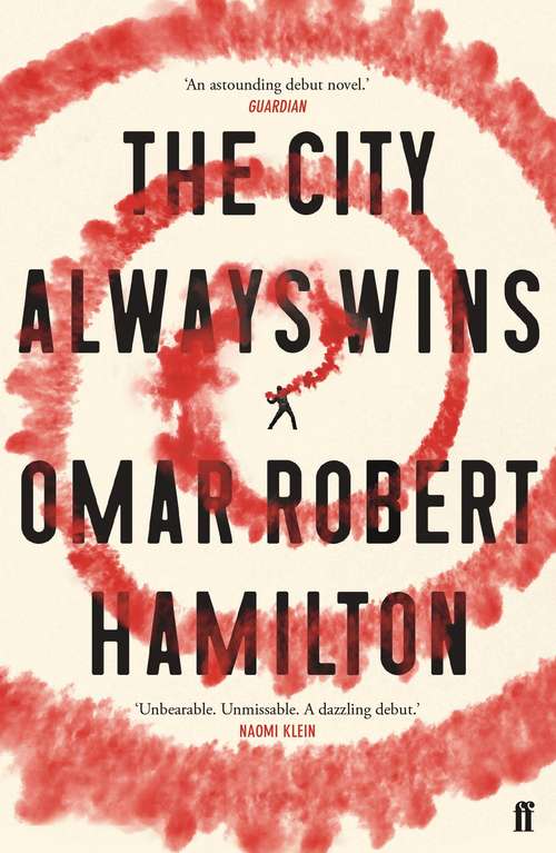 Book cover of The City Always Wins: A Novel (Main)