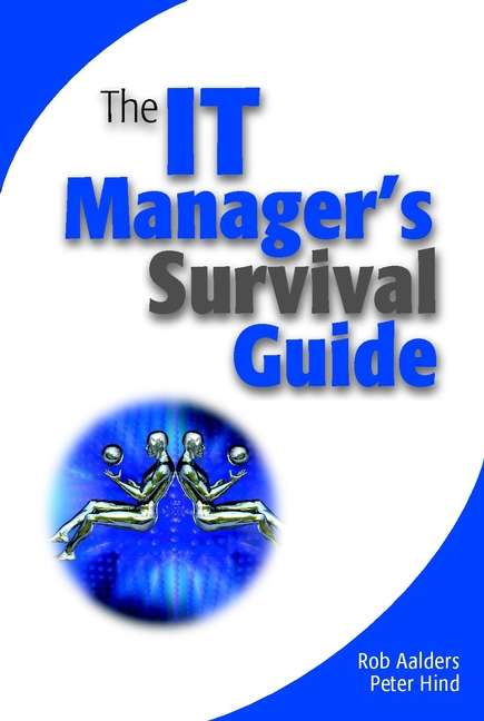 Book cover of The IT Manager's Survival Guide