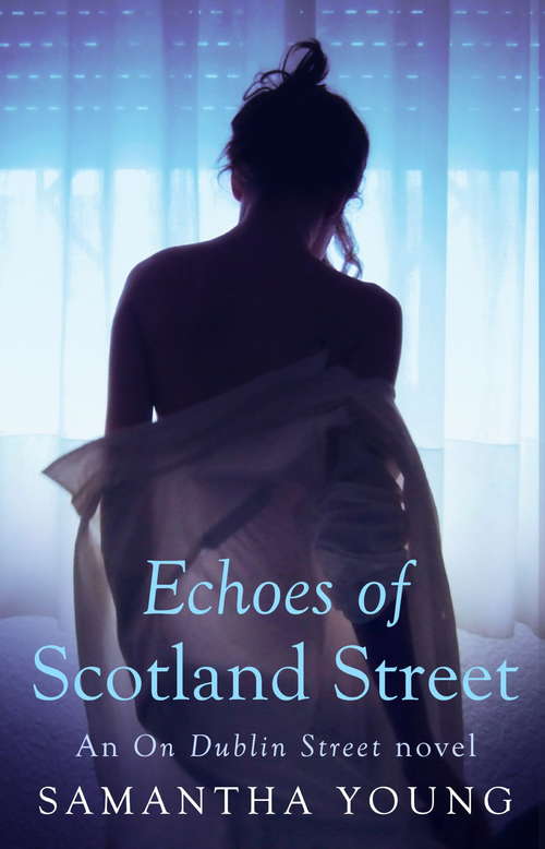 Book cover of Echoes of Scotland Street (On Dublin Street #5)