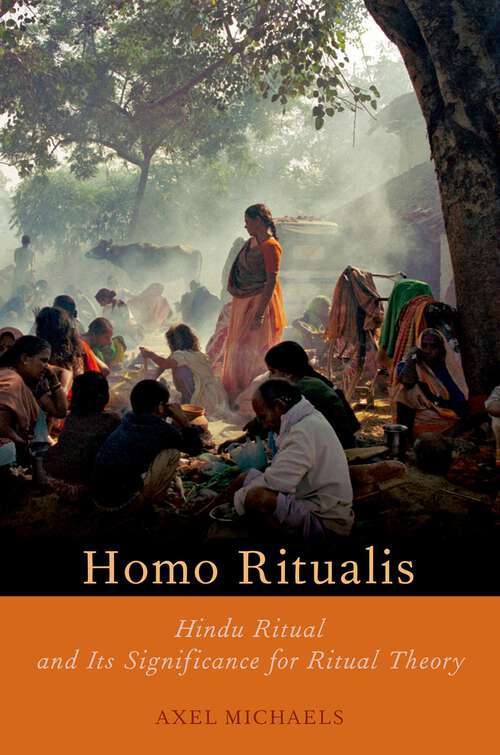 Book cover of Homo Ritualis: Hindu Ritual and Its Significance for Ritual Theory (Oxford Ritual Studies)
