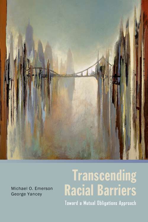 Book cover of Transcending Racial Barriers: Toward a Mutual Obligations Approach