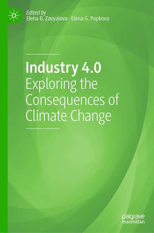 Book cover of Industry 4.0: Exploring the Consequences of Climate Change (1st ed. 2021)