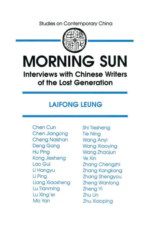 Book cover of Morning Sun: Interviews with Chinese Writers of the Lost Generation
