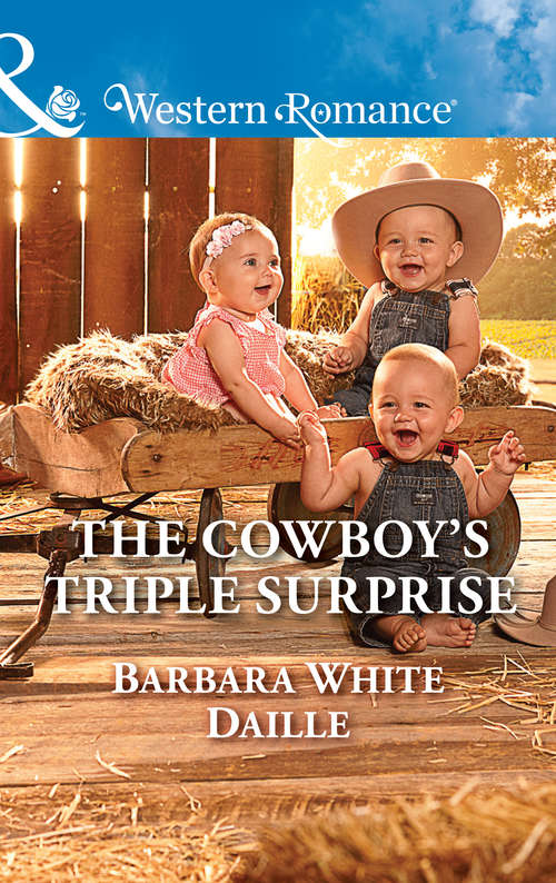 Book cover of The Cowboy's Triple Surprise: A Baby For The Deputy The Cowboy's Triple Surprise A Cowboy To Call Daddy Rodeo Rancher (ePub edition) (The Hitching Post Hotel #5)