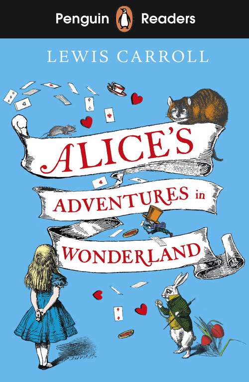Book cover of Penguin Readers Level 2: Alice's Adventures in Wonderland (Penguin Readers (graded Readers) Ser.penguin Readers Series)