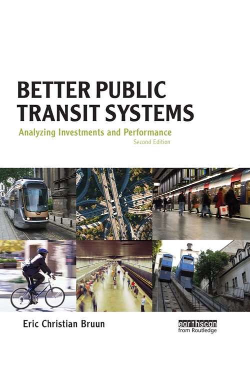 Book cover of Better Public Transit Systems: Analyzing Investments and Performance (2)