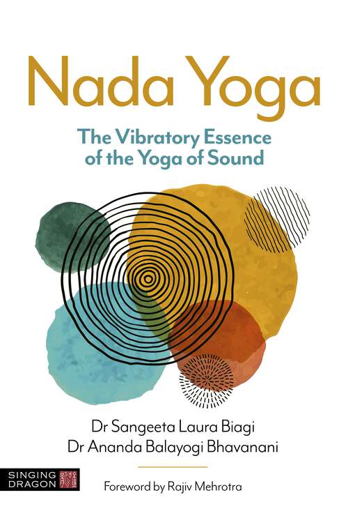 Book cover of Nada Yoga: The Vibratory Essence of the Yoga of Sound