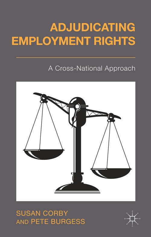 Book cover of Adjudicating Employment Rights: A Cross-National Approach (2014)