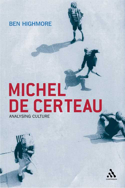 Book cover of Michel De Certeau: Analysing Culture
