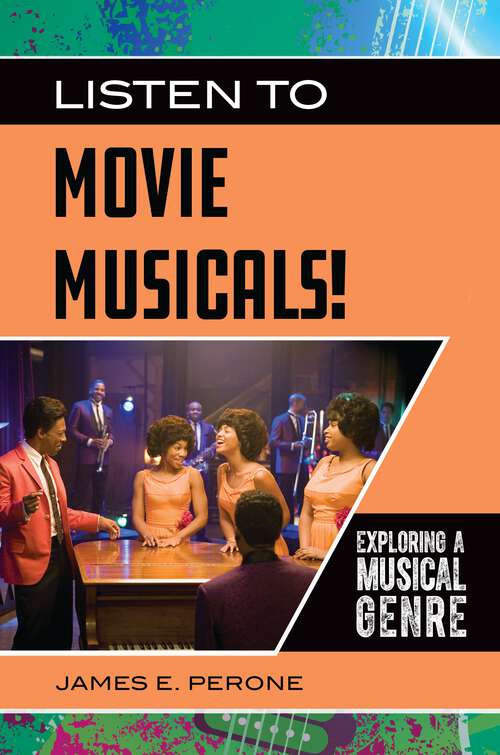 Book cover of Listen to Movie Musicals!: Exploring a Musical Genre (Exploring Musical Genres)