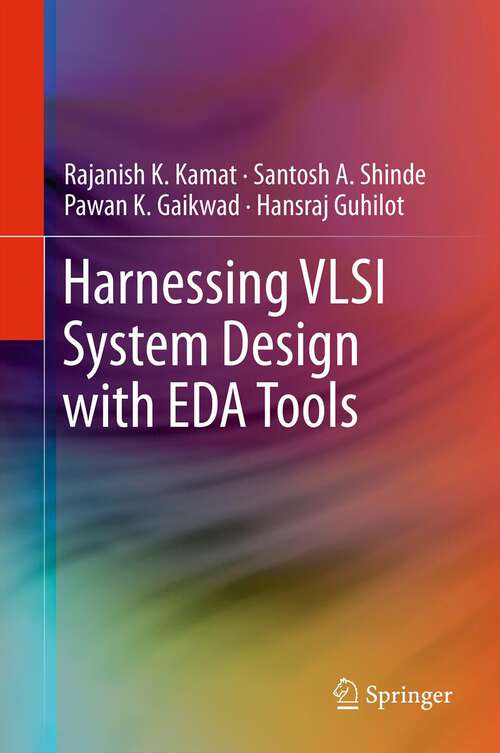 Book cover of Harnessing VLSI System Design with EDA Tools (2012)