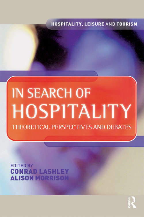 Book cover of In Search of Hospitality (Hospitality, Leisure And Tourism Ser.)