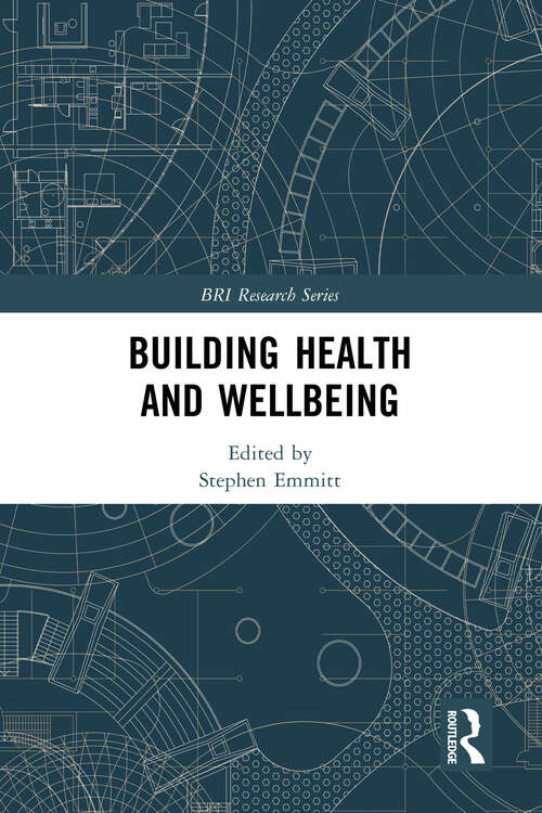 Book cover of Building Health and Wellbeing (BRI Research Series)