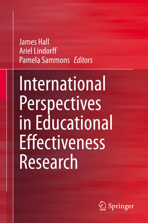 Book cover of International Perspectives in Educational Effectiveness Research (1st ed. 2020)