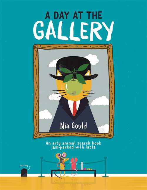 Book cover of A Day at the Gallery: An arty animal search book jam-packed with facts