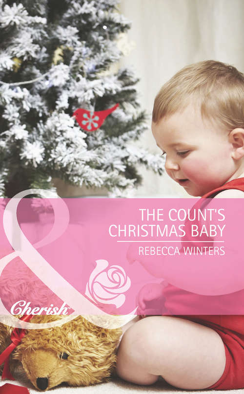 Book cover of The Count's Christmas Baby (ePub First edition) (Mills And Boon Cherish Ser.)