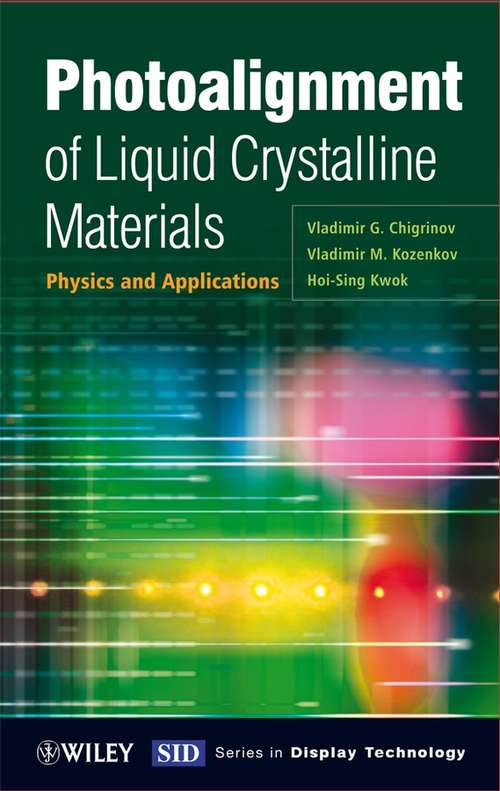 Book cover of Photoalignment of Liquid Crystalline Materials: Physics and Applications (Wiley Series in Display Technology #17)