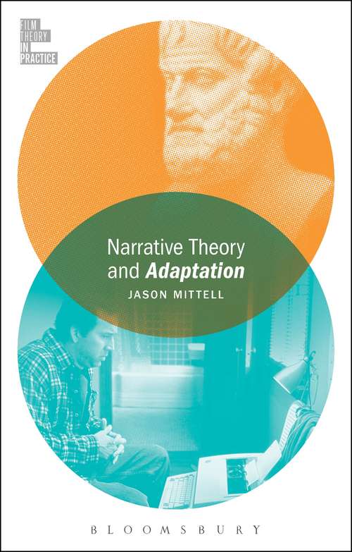 Book cover of Narrative Theory and Adaptation. (Film Theory in Practice)