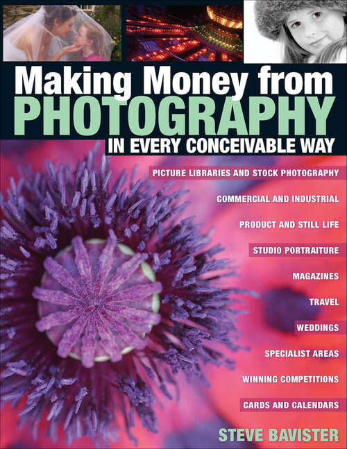 Book cover of Making Money from Photography in Every Conceivable Way