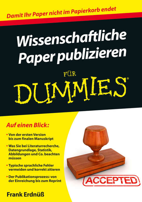 Book cover of Wissenschaftliche Paper publizieren für Dummies (Für Dummies)