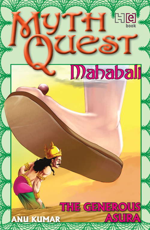 Book cover of Mahabali: The Generous Asura (Mythquest)