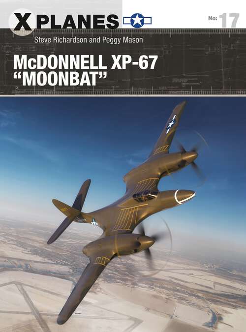 Book cover of McDonnell XP-67 "Moonbat" (X-Planes)