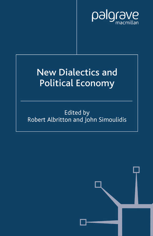 Book cover of New Dialectics and Political Economy (2003)