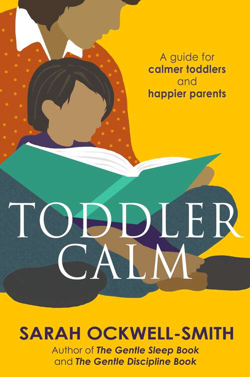 Book cover of ToddlerCalm: A guide for calmer toddlers and happier parents