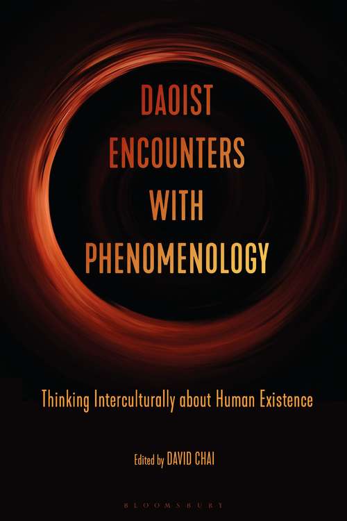 Book cover of Daoist Encounters with Phenomenology: Thinking Interculturally about Human Existence