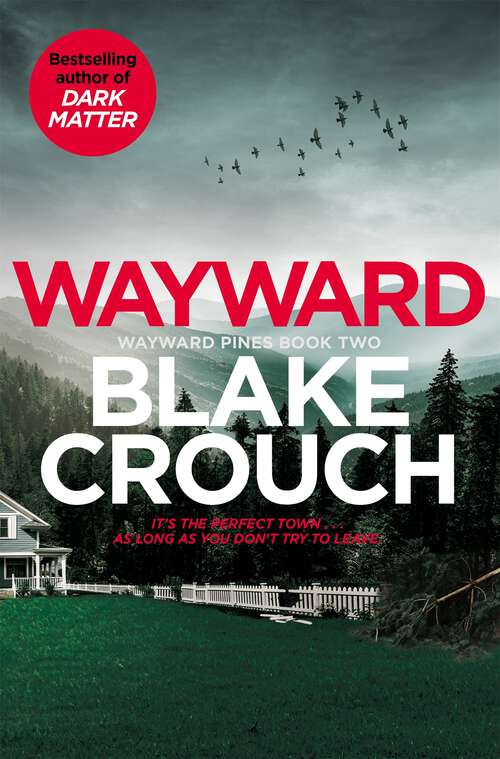 Book cover of Wayward (Wayward Pines #2)