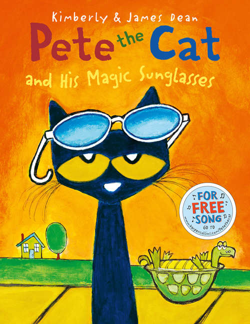 Book cover of Pete the Cat and his Magic Sunglasses (ePub edition) (Pete The Cat Ser.)