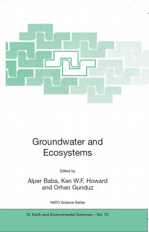 Book cover of Groundwater and Ecosystems (2006) (Nato Science Series: IV: #70)
