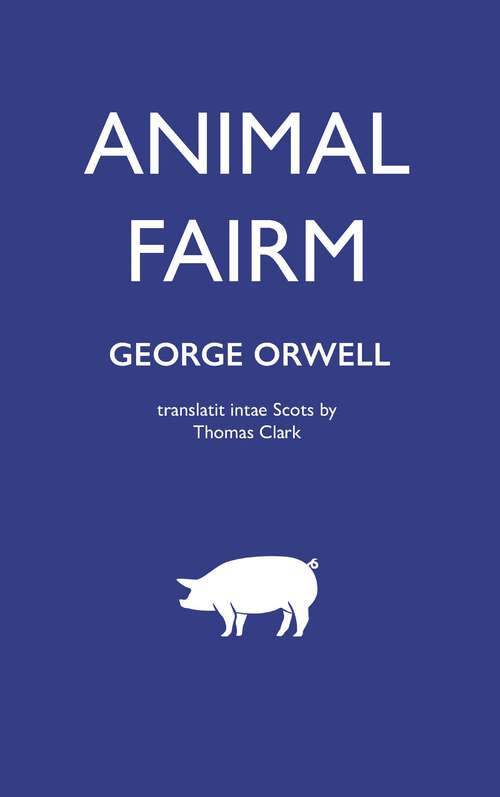 Book cover of Animal Fairm: The Illustraitit Edition