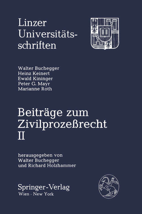 Book cover of Beiträge zum Zivilprozeßrecht II (1986) (Linzer Universitätsschriften #2)