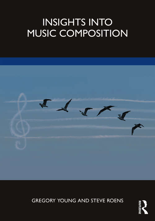 Book cover of Insights into Music Composition
