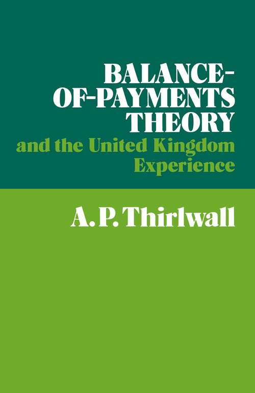 Book cover of Balance-of-Payments Theory and the United Kingdom Experience (1st ed. 1980)