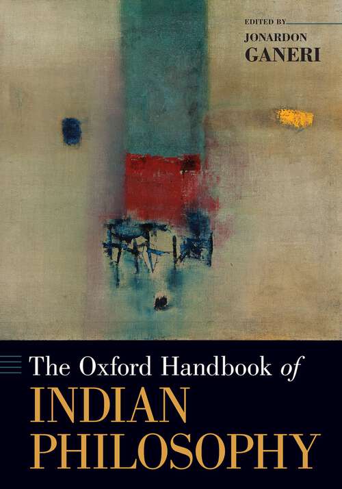 Book cover of The Oxford Handbook of Indian Philosophy (Oxford Handbooks)