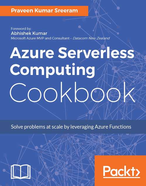 Book cover of Azure Serverless Computing Cookbook