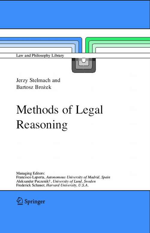 Book cover of Methods of Legal Reasoning (2006) (Law and Philosophy Library #78)