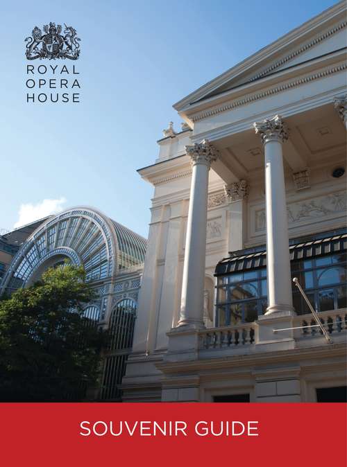Book cover of The Royal Opera House Guidebook