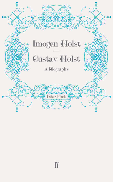 Book cover of Gustav Holst: A Biography (Main)