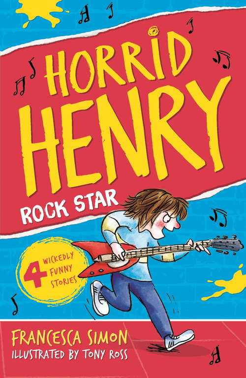 Book cover of Horrid Henry Rocks: Book 19 (Horrid Henry #0)