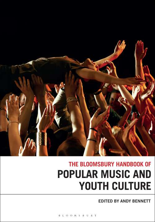 Book cover of The Bloomsbury Handbook of Popular Music and Youth Culture (Bloomsbury Handbooks)