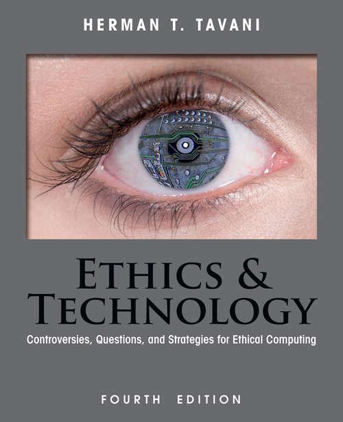 Book cover of Ethics and Technology: Controversies, Questions, and Strategies for Ethical Computing