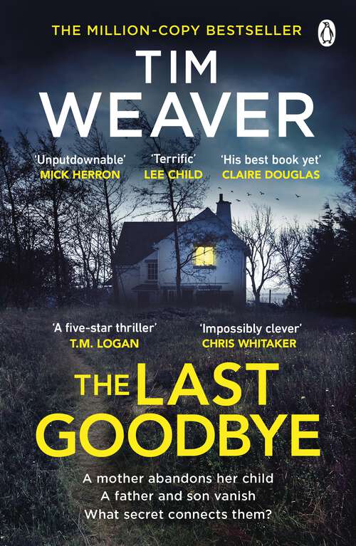 Book cover of The Last Goodbye: The heart-pounding new thriller from the bestselling author of The Blackbird
