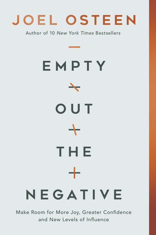 Book cover of Empty Out the Negative: Make Room for More Joy, Greater Confidence, and New Levels of Influence