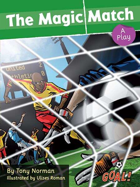 Book cover of The Magic Match: Level 5 (Goal! Ser.)
