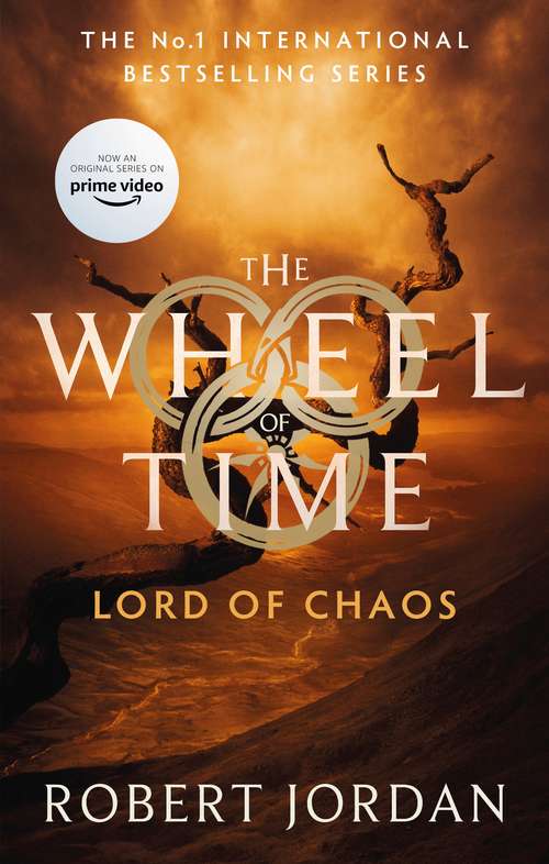 Book cover of Lord Of Chaos: Book 6 of the Wheel of Time (Wheel of Time #6)