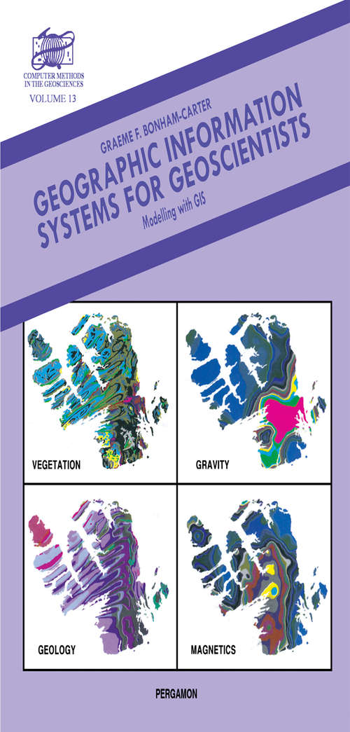 Book cover of Geographic Information Systems for Geoscientists: Modelling with GIS