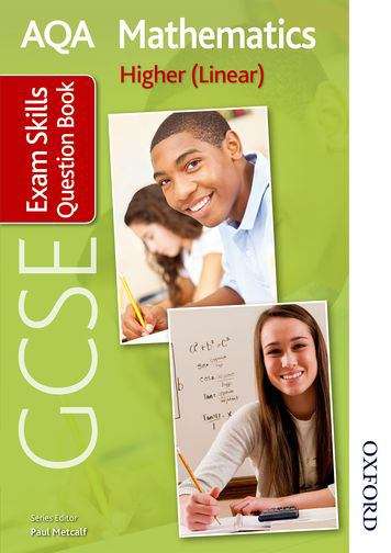 Book cover of AQA GCSE Mathematics Higher (Linear): Exam Skills Question Book (2nd edition) (PDF)